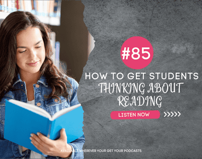 Reading Strategies: How to Get Students Thinking About What They Read podcast cover